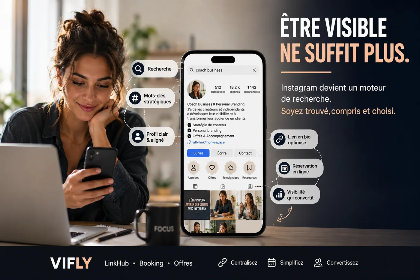 réateur optimisant son profil Instagram avec des mots-clés, un lien en bio clair et une stratégie VIFLY pour transformer sa visibilité en opportunités.